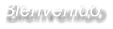 Bienvenido